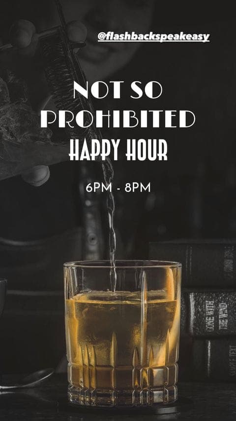 NOT SO PROHIBITED HOUR at Flashback Speakeasy Bar deal image