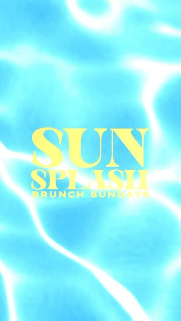 SUN SPLASH BRUNCH SUNDAYS deal image