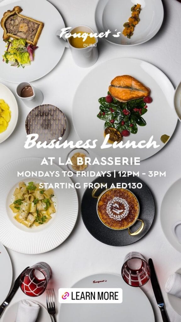 Business Lunch Fouquet’s Downtown Dubai dizzer