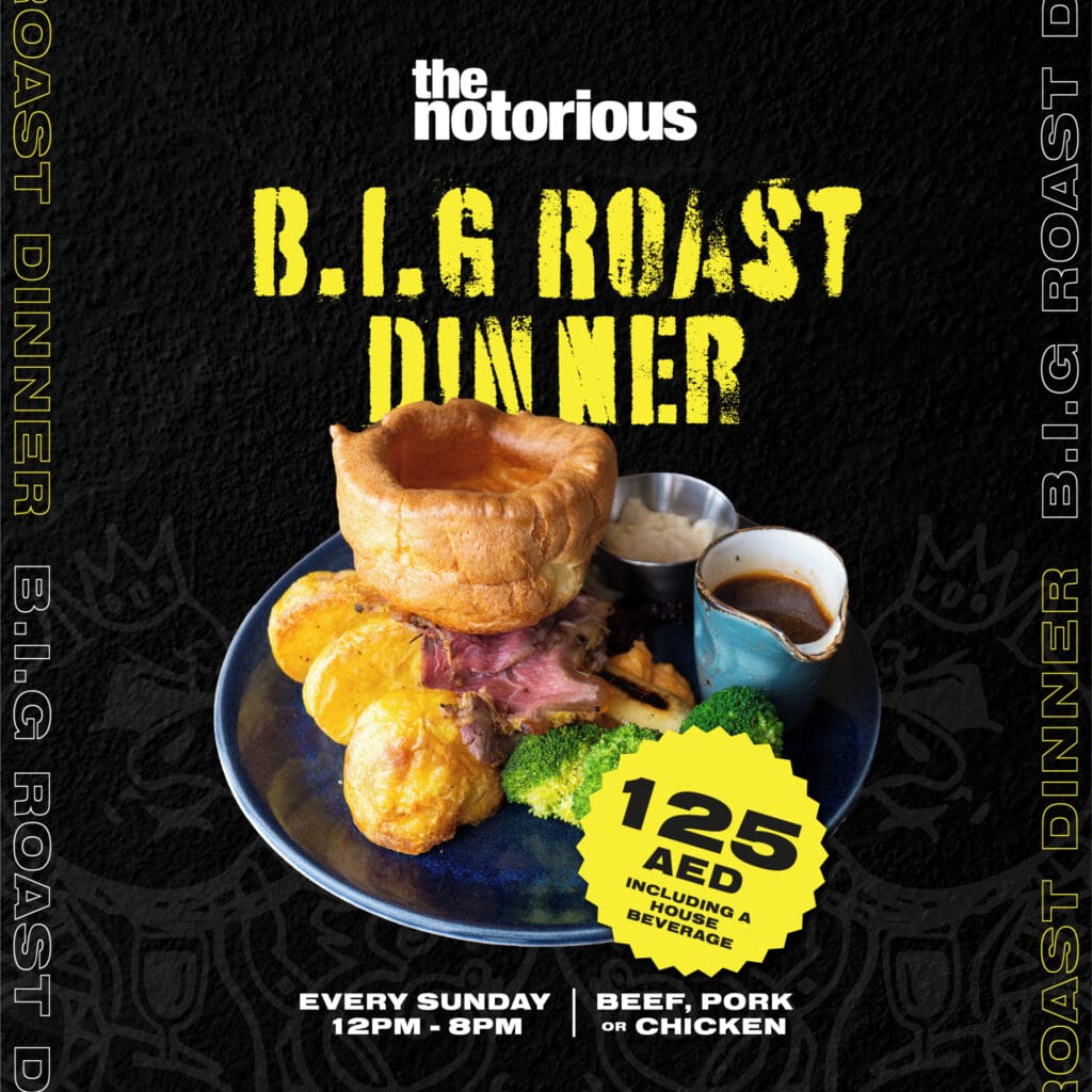 B.I.G ROAST DINNER The Notorious DoubleTree by Hilton Hotel Dubai
