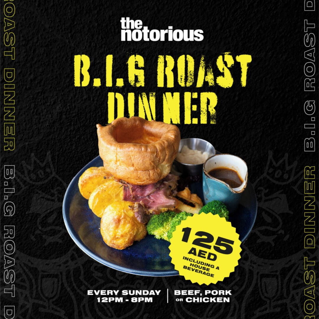 B.I.G ROAST DINNER The Notorious DoubleTree by Hilton Hotel Dubai