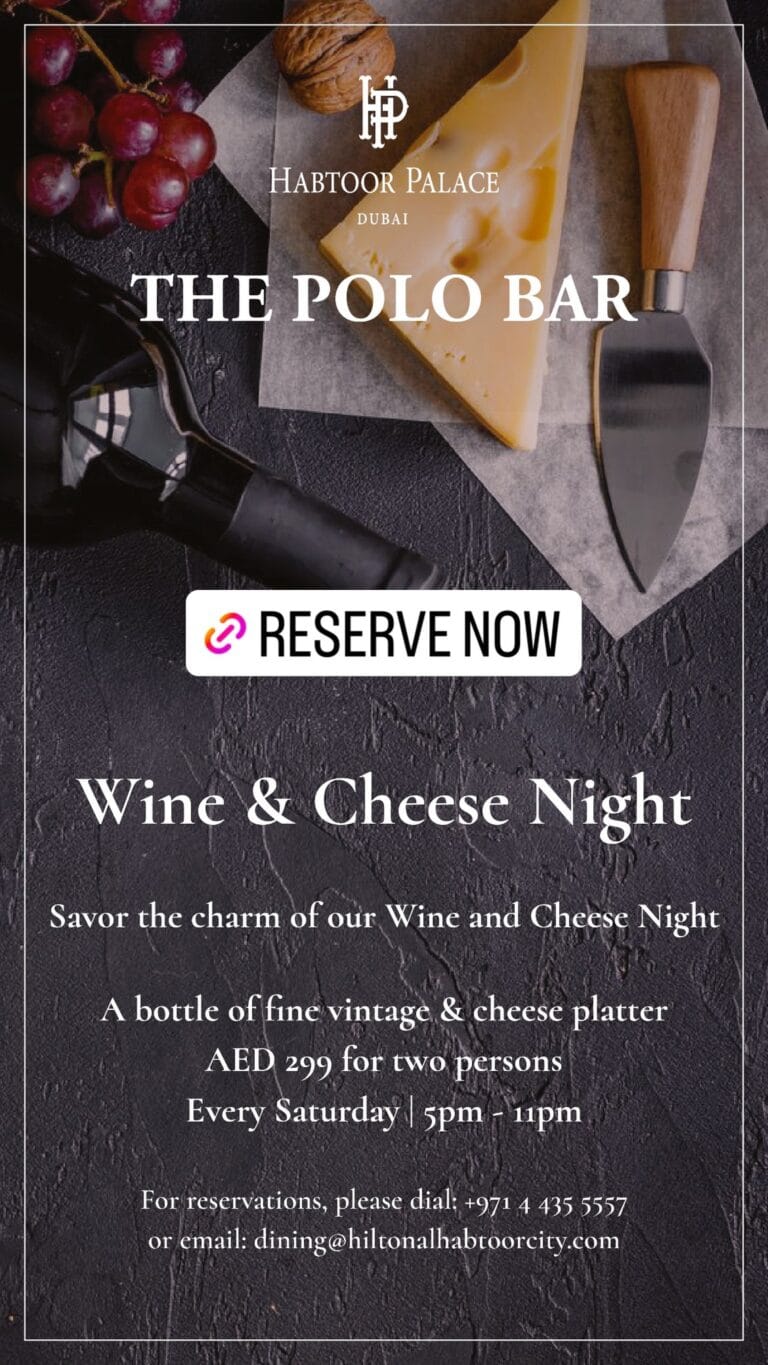 WINE & CHEESE NIGHT The Polo Bar Habtoor Palace Dubai dizzer
